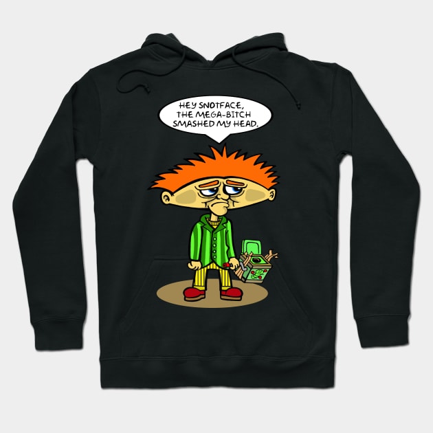 Hey Snotface! Hoodie by jackbrimstone